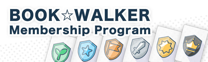 BOOK☆WALKER Membership Program