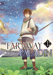 The Faraway Paladin Volume 1 (Manga)