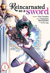 Reincarnated as a Sword Vol. 1 (Manga)